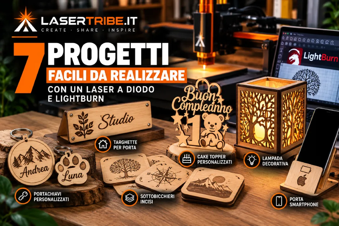 7 idee di progetti facili da realizzare con Lightburn ed un laser a Diodo